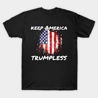 Keep America Trumpless ny -Trump T-Shirt